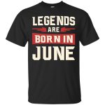 Jason Statham: legends are born in June shirt, hoodie