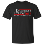 Daenerys Tyrion 2016 Tee/Hoodie/Tank