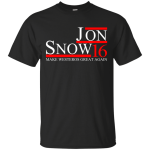 Jon Snow 2016 Shirt/Hoodies/Tanks