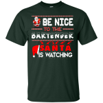 Be Nice to the Bartender Santa is Watching Shirt, Hoodie, Tank