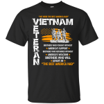 Viet Nam veteran: We were the best america had shirt, hoodie