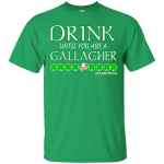 Drink until you are a Galagher shirt, long sleeve