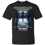 The Devil whispered in my ear, a Man born in November shirt, tank