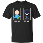 Batman - Your son my son shirt, tank, racerback