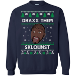 Key & Peele: Draxx Them Sklounst Sweater, Shirt, Hoodie