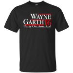 Wayne Garth 2016 Tee/Hoodie/Tank