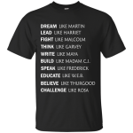 Dream Like Martin Lead like Harriet Shirt, Hoodie, Tank