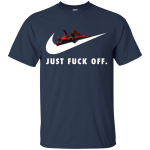 Deadpool Just Fuck OFF Shirt, Hoodie, Tank