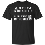 Delta In The Streets United In The Sheets Shirt, Tank, Sweater