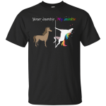 Unicorn Your Auntie My Auntie Shirt, Hoodie, Tank