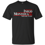 Inigo Montoya 2016 Tee/Hoodie/Tank