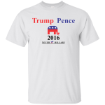 Trump Pence 2016 Shirts/Hoodies/Tanks