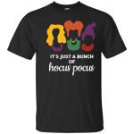 It's just a bunch Hocus Pocus shirt, hoodie, tank