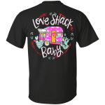 Backside: The Shirt Love Shack Baby , Hoodie