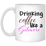 Drinking coffee like a Gilmore mug: Gilmore Girls