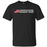 Congratulations president Trump shirt, hoodie, tank
