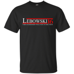 Lebowski 2016 T-shirt, Hoodie - This Aggression Will Not Stand, Man