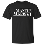 Mantle Maris 61 Shirt, Hoodie, Tank