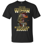 Rose red: Never underestimate a woman of faith who was born in August shirt, hoodie