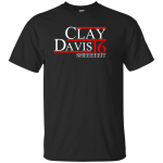 Clay Davis 2016 T-shirt/Hoodies/Tanks - Sheeeeeeit