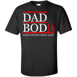 Dad Bod 2016 Tees/Hoodies