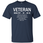 Veteran Definition Shirt, Hoodie, Tank
