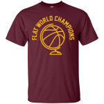 Flat World Champions shirt