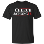 Cheech / Chong 2016 Tee/Hoodie/Tank