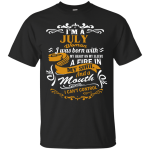 I'm A July Woman I Was Born With My Heart On My Sleeve Shirt, Hoodie, Tank
