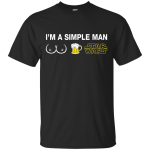 Star Wars: I'm a simple man shirt, hoodie, tank