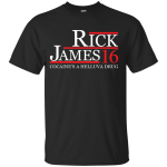 Rick James 16 T-shirt/Hoodie - Cocaine’s a helluva drug