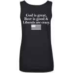 God is great, Beer is good, Liberals are crazy t-shirt