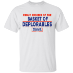 Proud Member Of The Basket Of Deplorables Tee/Hoodie/Tank