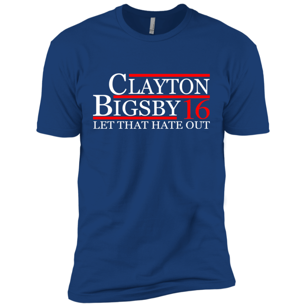 Clayton Bigsby Shirts Clayton Bigsby Is President Let... D7B