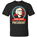 Larry David for President tee/tank/hoodie
