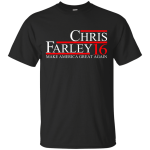 Chris Farley 2016 Shirts/Hoodies/Tanks