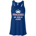 Princesses Are Born in June Shirt, Hoodie, Tank
