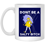 Don't be a salty B mug