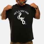 Pope Leo He's A Sox Fan Shirt