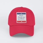 Don't Austin My Lockhart Hat