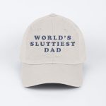 World's sluttiest Dad Cap, Hats