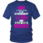 God Found Some Of Strongest Women And Made Them Nurse