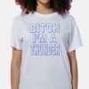 Bitch Im A Thunder Shirt 5