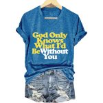 Brian Wilson God Only Knows What I'd Be Without You Shirt