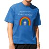 My Pronouns Child Of God Shirt 2