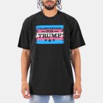 Transgenders For Trump Shirt