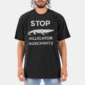 Stop Alligator Auschwitz Shirt 1