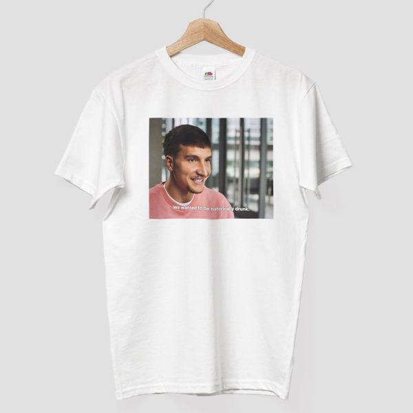 Bogdan Bogdanovic We Wanted To Be Historically Drunk Shirt 7