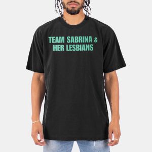 Team Sabrina and Her Lesbians Shirt 10