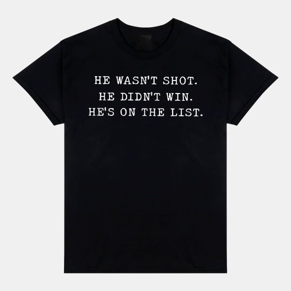 Epstein Hes On The List Shirt 11